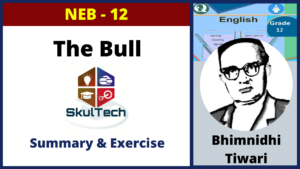 Exercise of The Bull [NEB English 12]