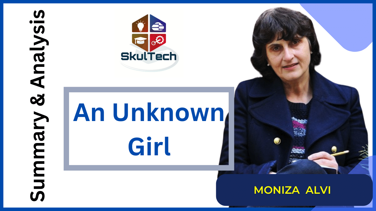 An Unknown Girl | Summary & Analysis 1 An Unknown Girl | Summary & Analysis