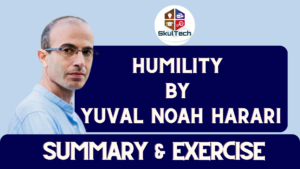 Humility by Yuval Noah Harari Summary & Exercise [English -12]