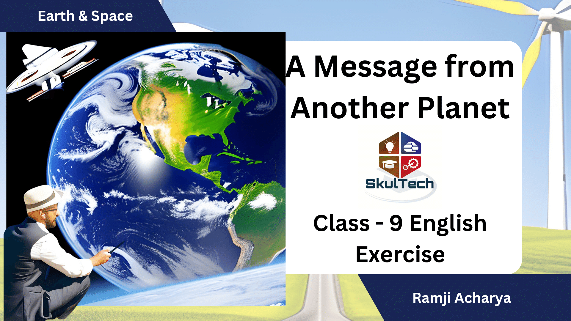A message from Another Planet Class - 9 English Exercise
