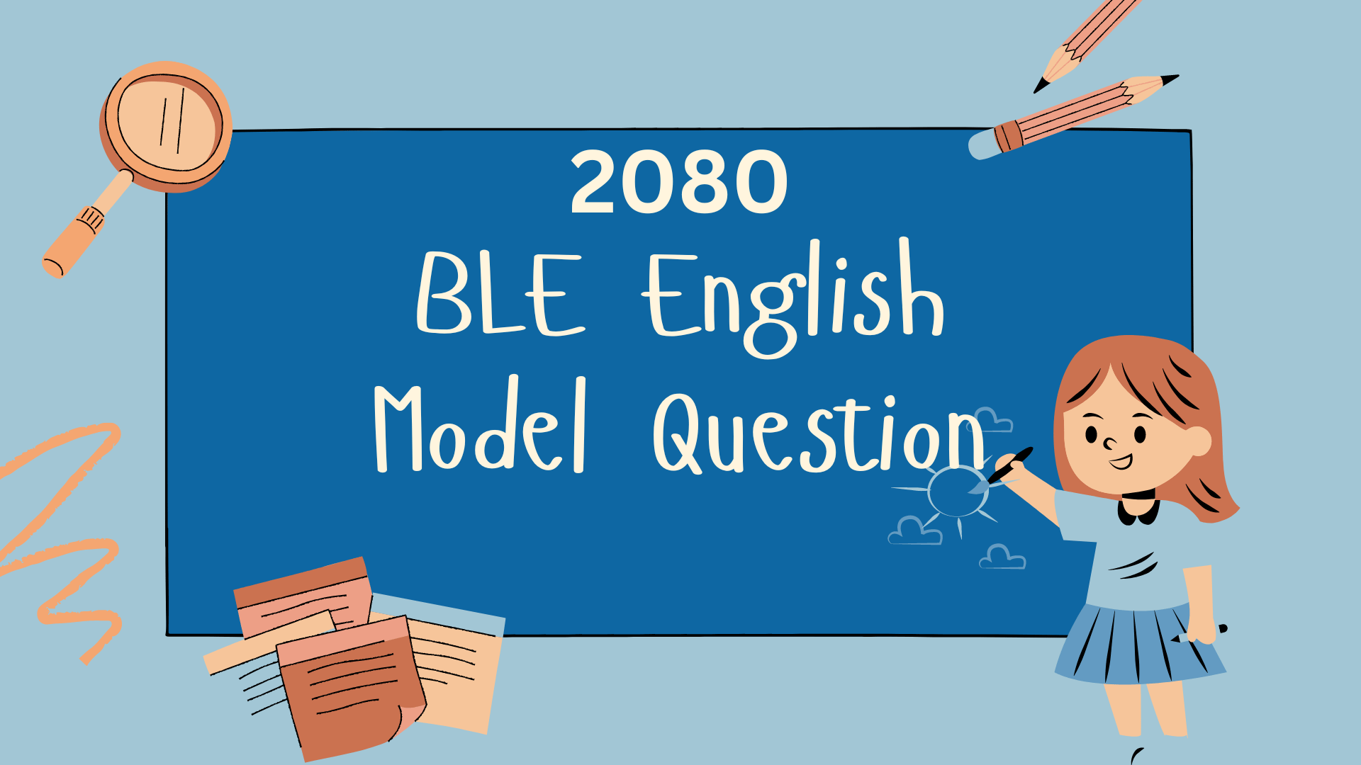 BLE English Model Question 2080 Class 8 [New Curriculum]