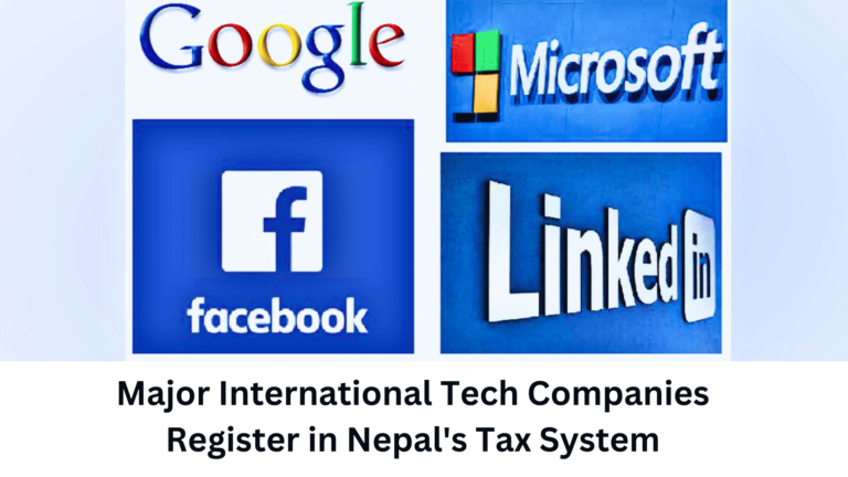 Major International Tech Companies Register in Nepal's Tax System, Driving Digital Growth