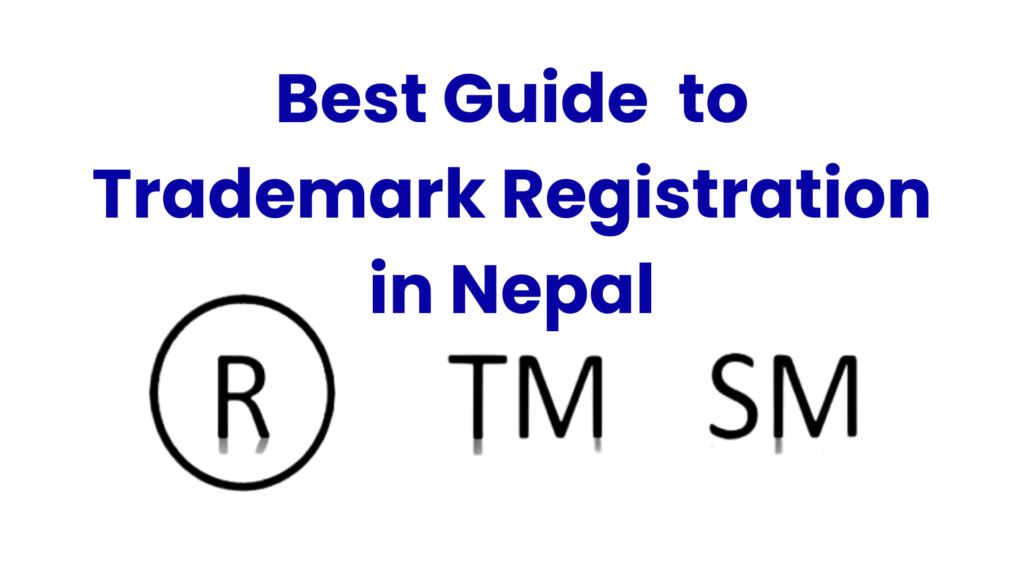 Best Guide to Trademark Registration in Nepal