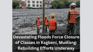 Devastating Floods Force Closure of Classes in Kagbeni, Mustang: Rebuilding Efforts Underway
