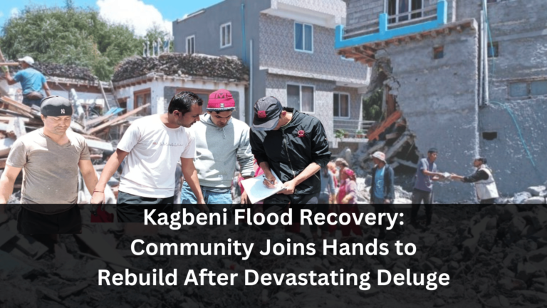 Kagbeni Flood Recovery: Community Joins Hands to Rebuild After Devastating Deluge